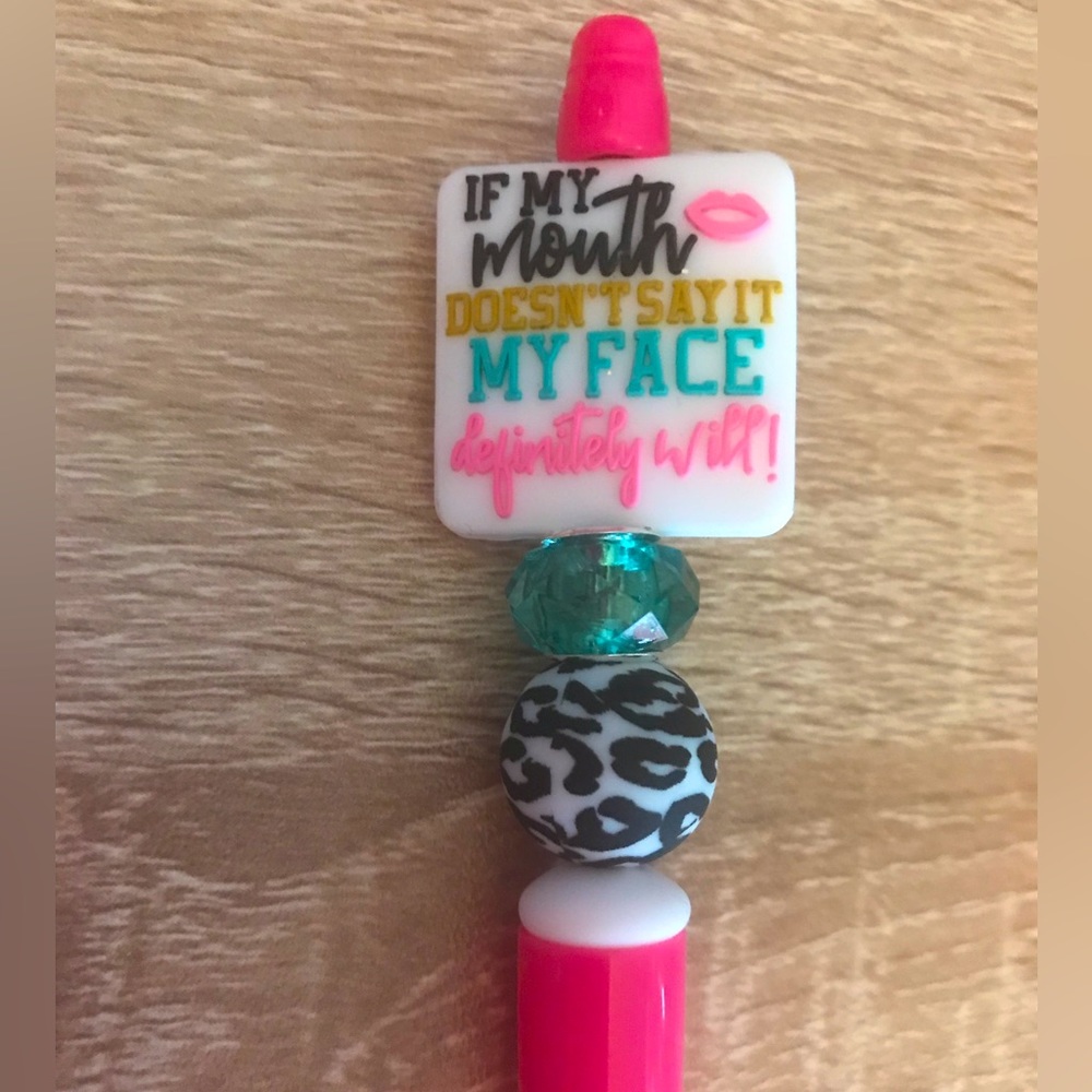 Sassy sayings pen My face definitely will!